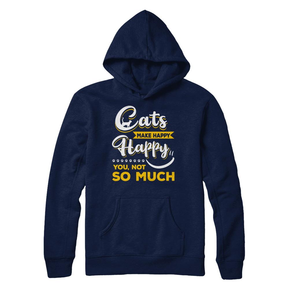 Cats Make Me Happy You Not So Much-T-Shirt & Hoodie-Pullover Hoodie-Navy