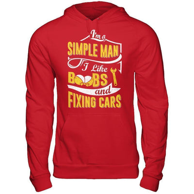 I'm A Simple Man I Like Boobs And Fixing Cars-T-Shirt & Hoodie-Pullover Hoodie-Red