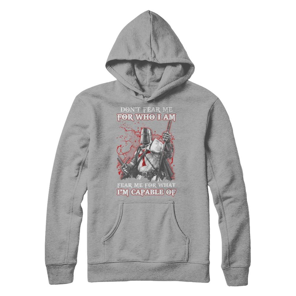 Knight Templar Don't Fear Me for Who I Am Warrior-T-Shirt & Hoodie-Pullover Hoodie-Light Steel