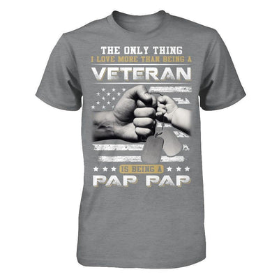I Love More Than Being A Veteran Is Being A Pap Pap-T-Shirt & Hoodie-Classic T-Shirt-Sport Grey