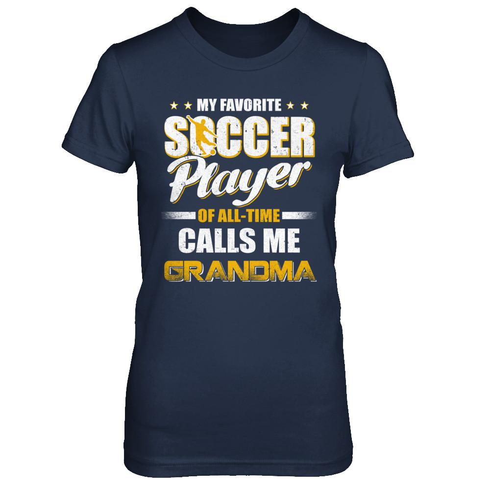 My Favorite Soccer Player Calls Me Grandma Soccer-T-Shirt & Hoodie-Women's T-Shirt-Navy