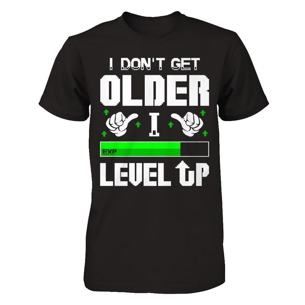 I Don't Get Older I Level Up