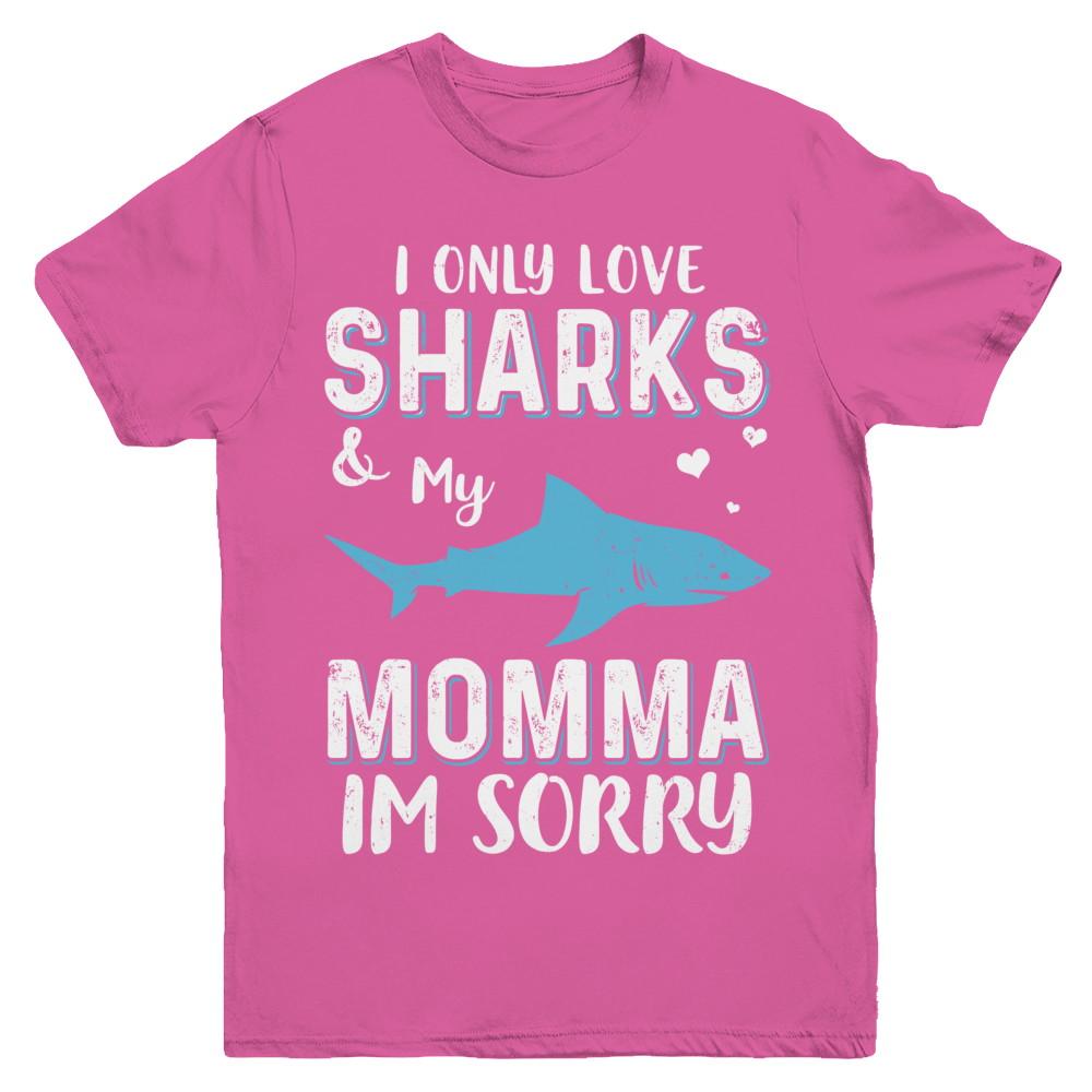 I Only Love Sharks And My Momma I'm Sorry Youth-Youth Shirt-Youth T-Shirt-Heliconia