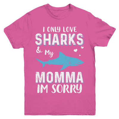 I Only Love Sharks And My Momma I'm Sorry Youth-Youth Shirt-Youth T-Shirt-Heliconia