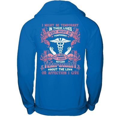 I Might Be Temporary In Their Lives They Might Be Temporary-T-Shirt & Hoodie-Pullover Hoodie-Royal