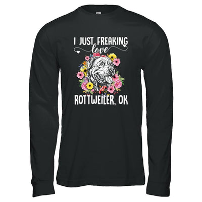 Dog I Just Freaking Love Rottweiler-T-Shirt & Tank Top-