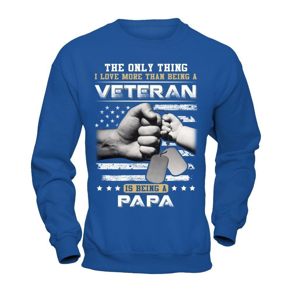 I Love More Than Being A Veteran Is Being A Papa-T-Shirt & Hoodie-Crewneck Sweatshirt-Royal