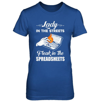 Lady In The Streets Freak In The Spreadsheets-T-Shirt & Hoodie-Women's T-Shirt-Royal