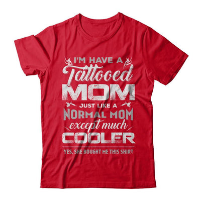 I Have A Tattooed Mom Like A Normal Mom But Cooler-T-Shirt & Hoodie-Premium T-Shirt-Red