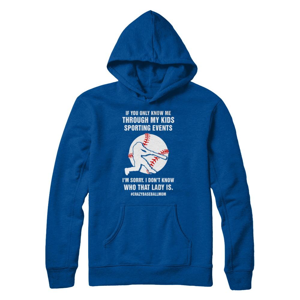 If You Only Know Me Through My Kids Sporting Baseball Mom-T-Shirt & Hoodie-Pullover Hoodie-Deep Royal