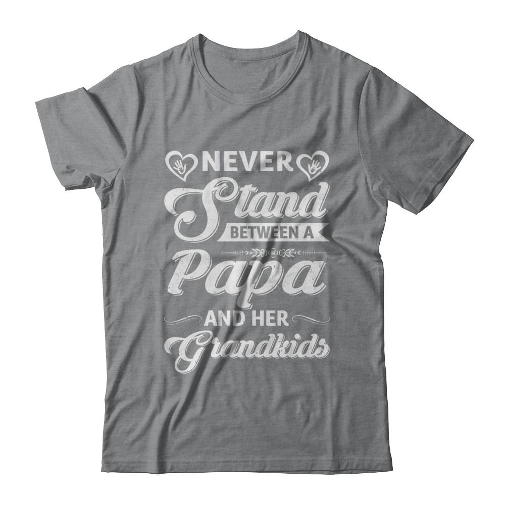 Never Stand Between A Papa And His Grandkids Fathers Day-T-Shirt & Tank Top-Classic T-Shirt-Sport Grey