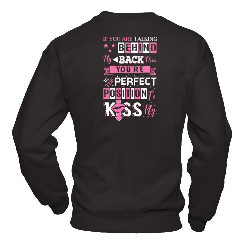 If You Are Talking Behind My Back-T-Shirt & Hoodie-Crewneck Sweatshirt-Black