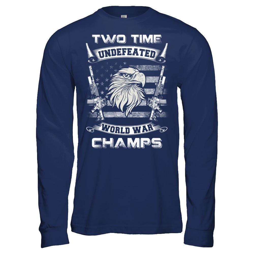 Ww1 Ww2 Champions 2 Time Undefeated World War Champs-T-Shirt & Hoodie-Long Sleeve T-Shirt-Navy