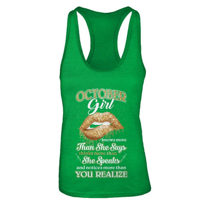 October Girl Knows More Than She Says Birthday Gift-T-Shirt & Tank Top-Women's Ideal Racerback Tank-Kelly Green