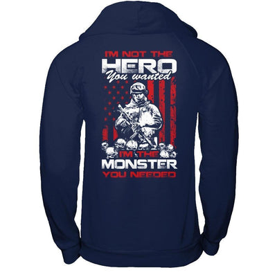 I'm Not The Hero You Wanted I'm The Monster You Needed-T-Shirt & Hoodie-Pullover Hoodie-Navy