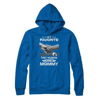 My Favorite Tiny Human Calls Me Mommy-T-Shirt & Hoodie-Pullover Hoodie-Royal