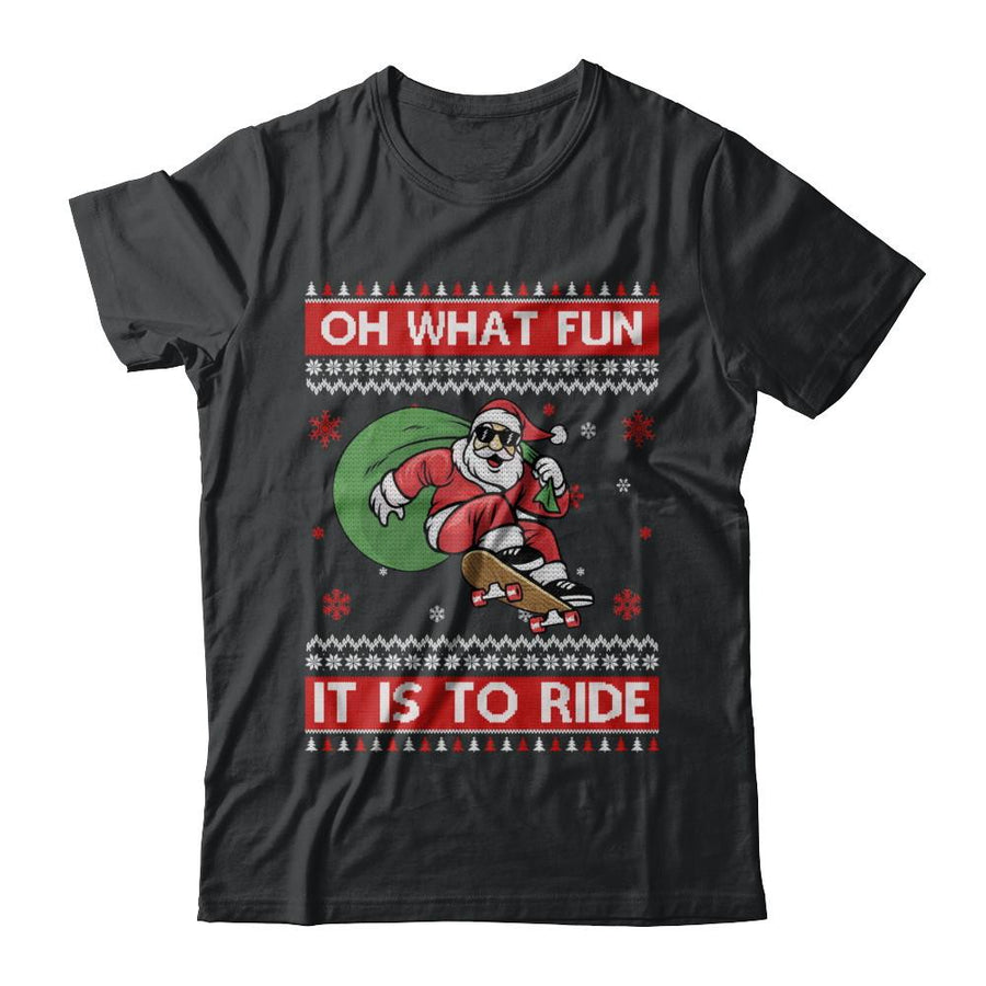 Oh What Fun It Is To Ride Skateboard Christmas Sweater-T-Shirt & Sweatshirt-Classic T-Shirt-Black
