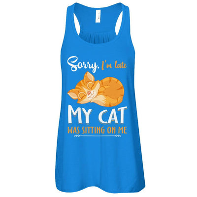 Sorry I'm Late My Cat Was Sitting On Me Funny Cat-T-Shirt & Tank Top-Women's Flowy Racerback Tank-True Royal