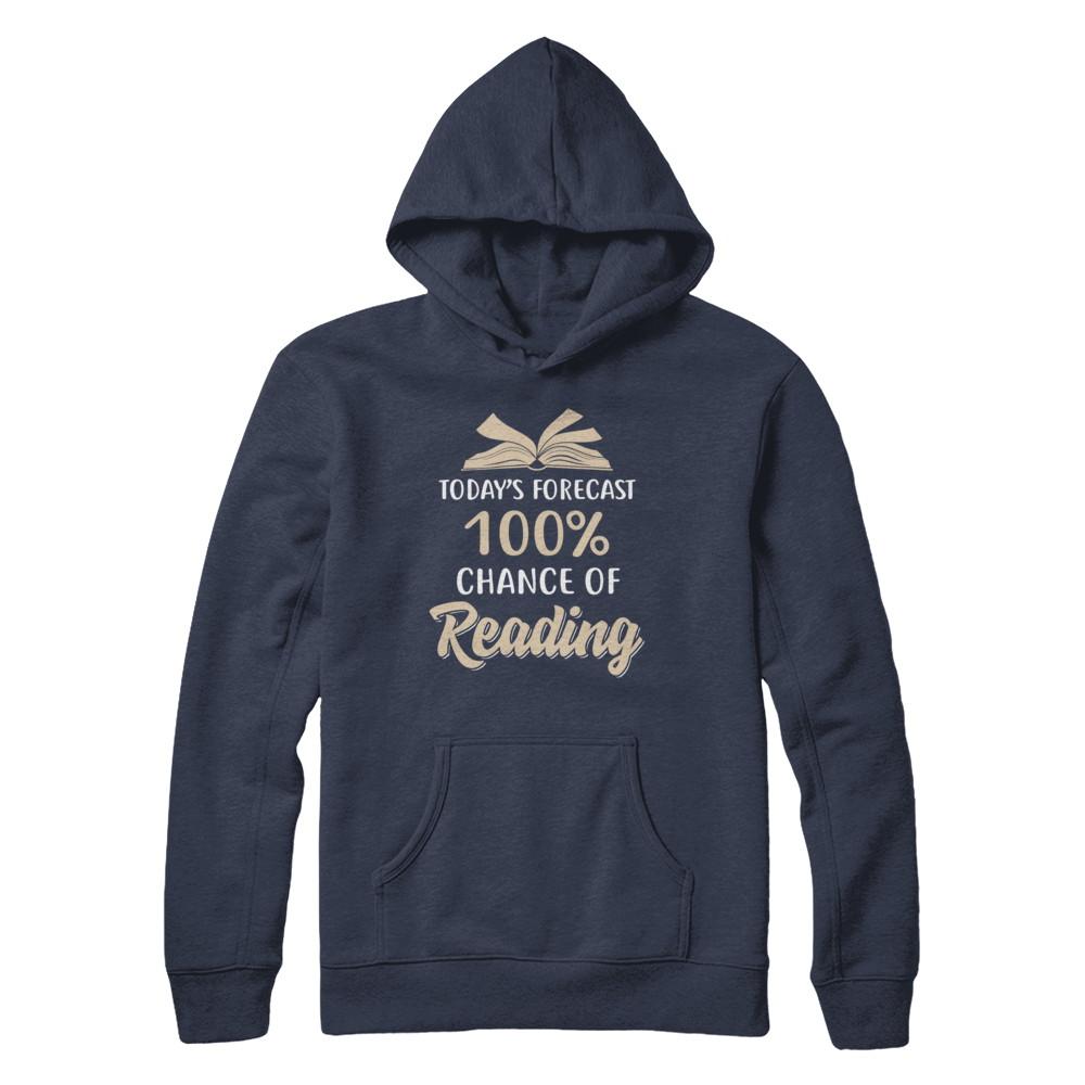 Today's Forecast 100% Chance Of Reading Book-T-Shirt & Hoodie-Pullover Hoodie-Navy