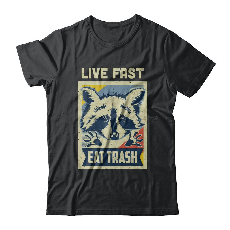 Live Fast Eat Trash Racoon Raccoons Vintage Camping-T-Shirt & Hoodie-Classic T-Shirt-Black