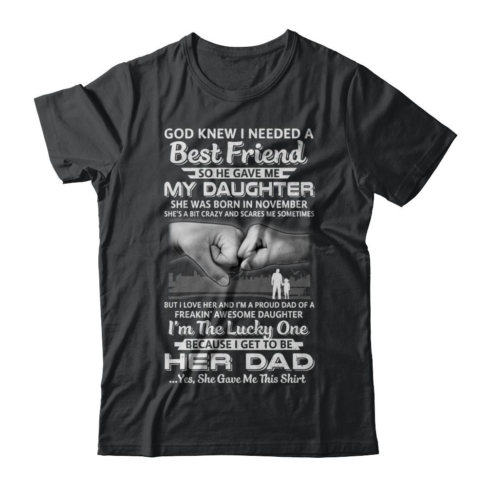 I Needed A Best Friend He Gave Me My Daughter November Dad