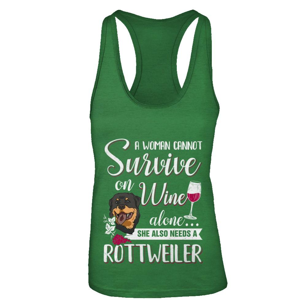 A Woman Can't Survive On Wine Alone Rottweiler Dog-T-Shirt & Tank Top-Women's Ideal Racerback Tank-Kelly Green