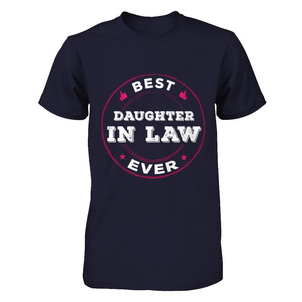 Best Daughter In Law Ever-T-Shirt & Hoodie-Premium T-Shirt-Midnight Navy
