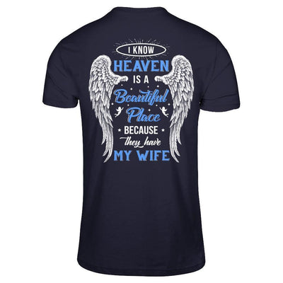 I Know Heaven Is A Beautiful Place Because They Have My Wife-T-Shirt & Hoodie-Premium T-Shirt-Midnight Navy