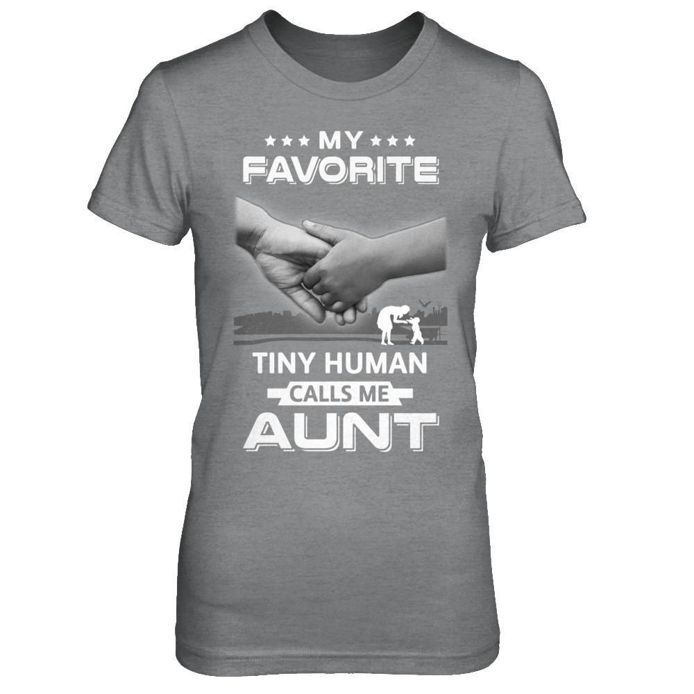 My Favorite Tiny Human Calls Me Aunt-T-Shirt & Hoodie-Women's T-Shirt-Sport Grey