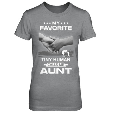 My Favorite Tiny Human Calls Me Aunt-T-Shirt & Hoodie-Women's T-Shirt-Sport Grey