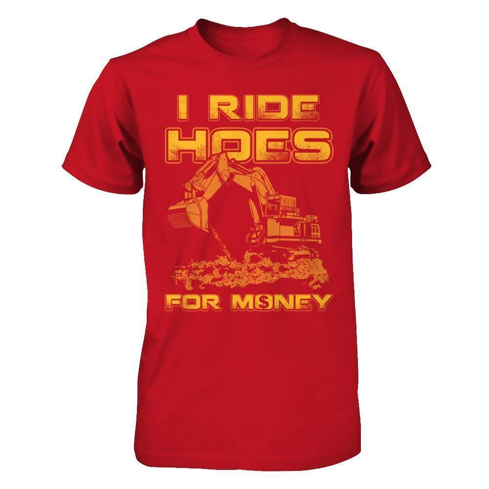 I Ride Hoes For Money-T-Shirt & Hoodie-Classic T-Shirt-Red