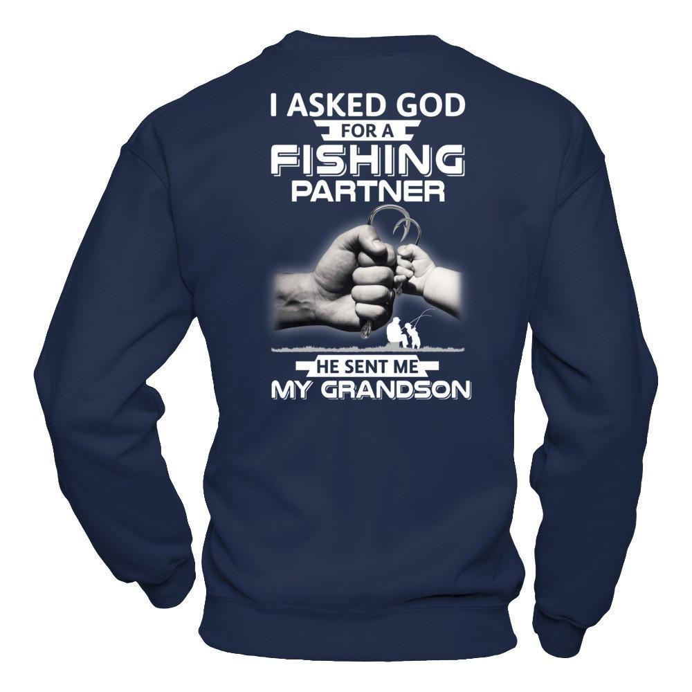 I Asked God For A Fishing Partner He Sent Me My Grandson-T-Shirt & Hoodie-Crewneck Sweatshirt-Navy