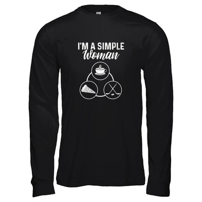 I'm A Simple Woman Coffee Pizza Hockey-T-Shirt & Tank Top-Long Sleeve T-Shirt-Black
