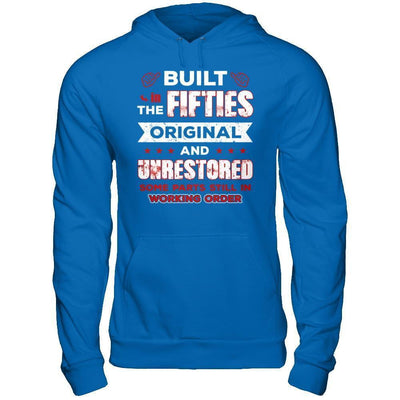 Built In The Fifties Original And Unrestored-T-Shirt & Hoodie-Pullover Hoodie-Royal