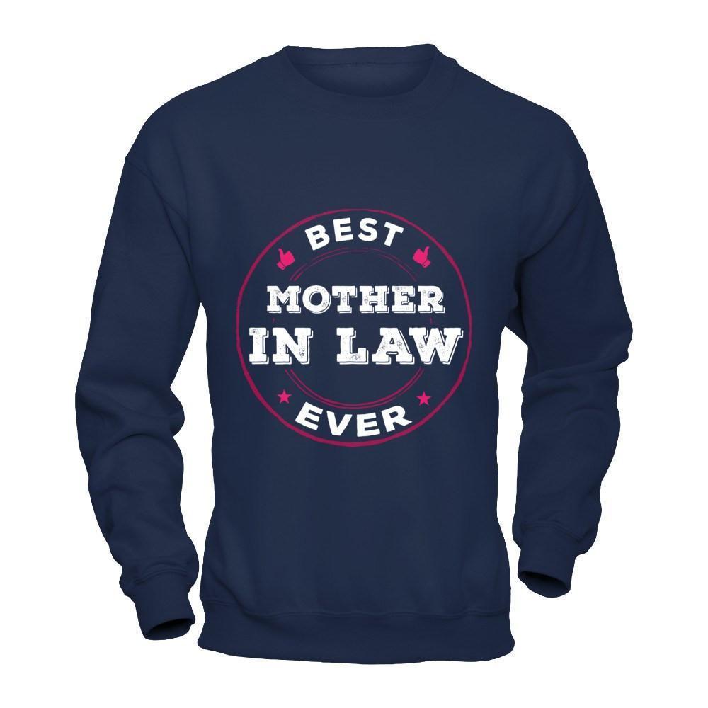Best Mother In Law Ever-T-Shirt & Hoodie-Crewneck Sweatshirt-Navy