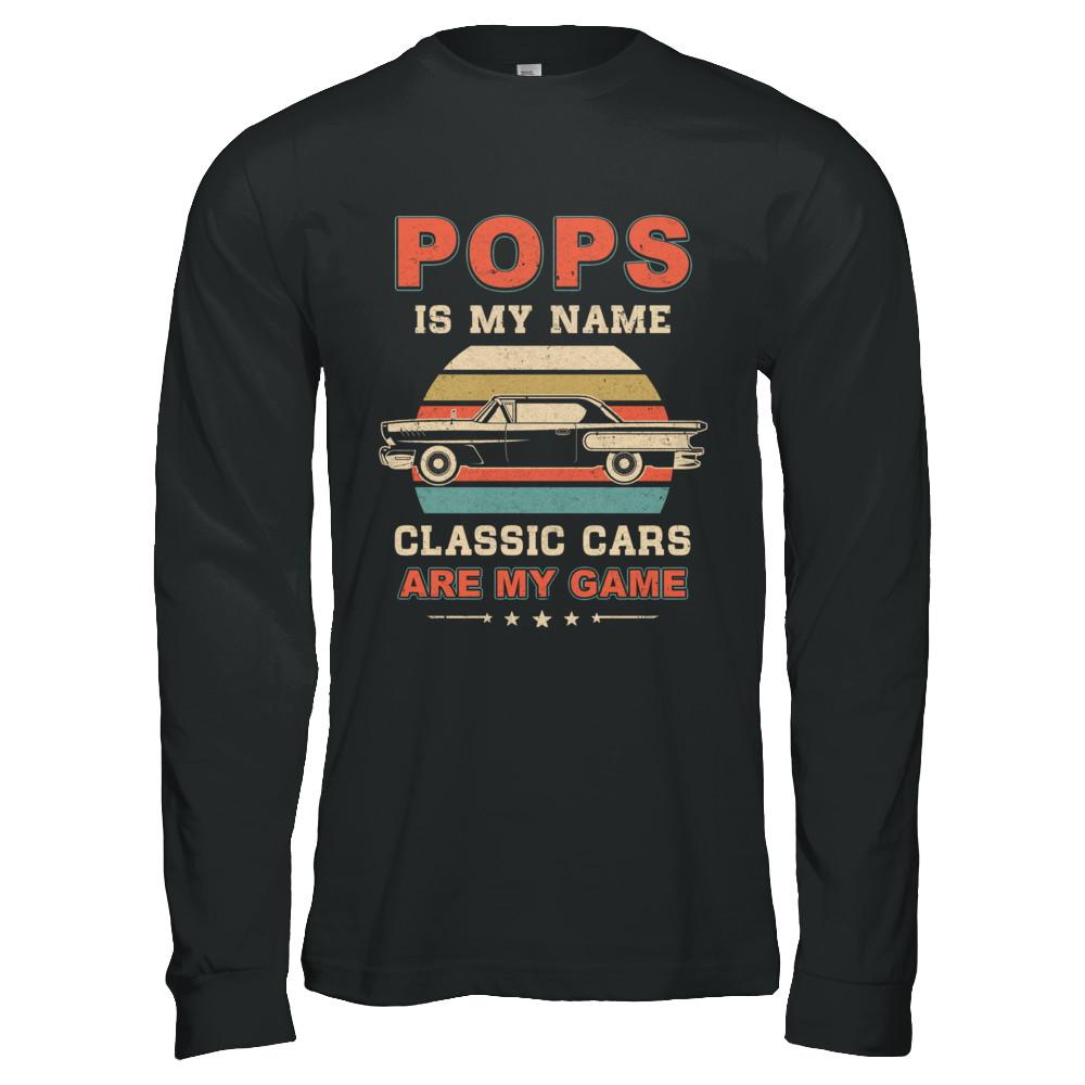 Vintage Pops Is My Name Class Cars Are My Game Fathers Day-T-Shirt & Hoodie-Long Sleeve T-Shirt-Black