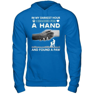 In My Darkest Hour I Reached For A Hand And Found A Paw-T-Shirt & Hoodie-Pullover Hoodie-Royal
