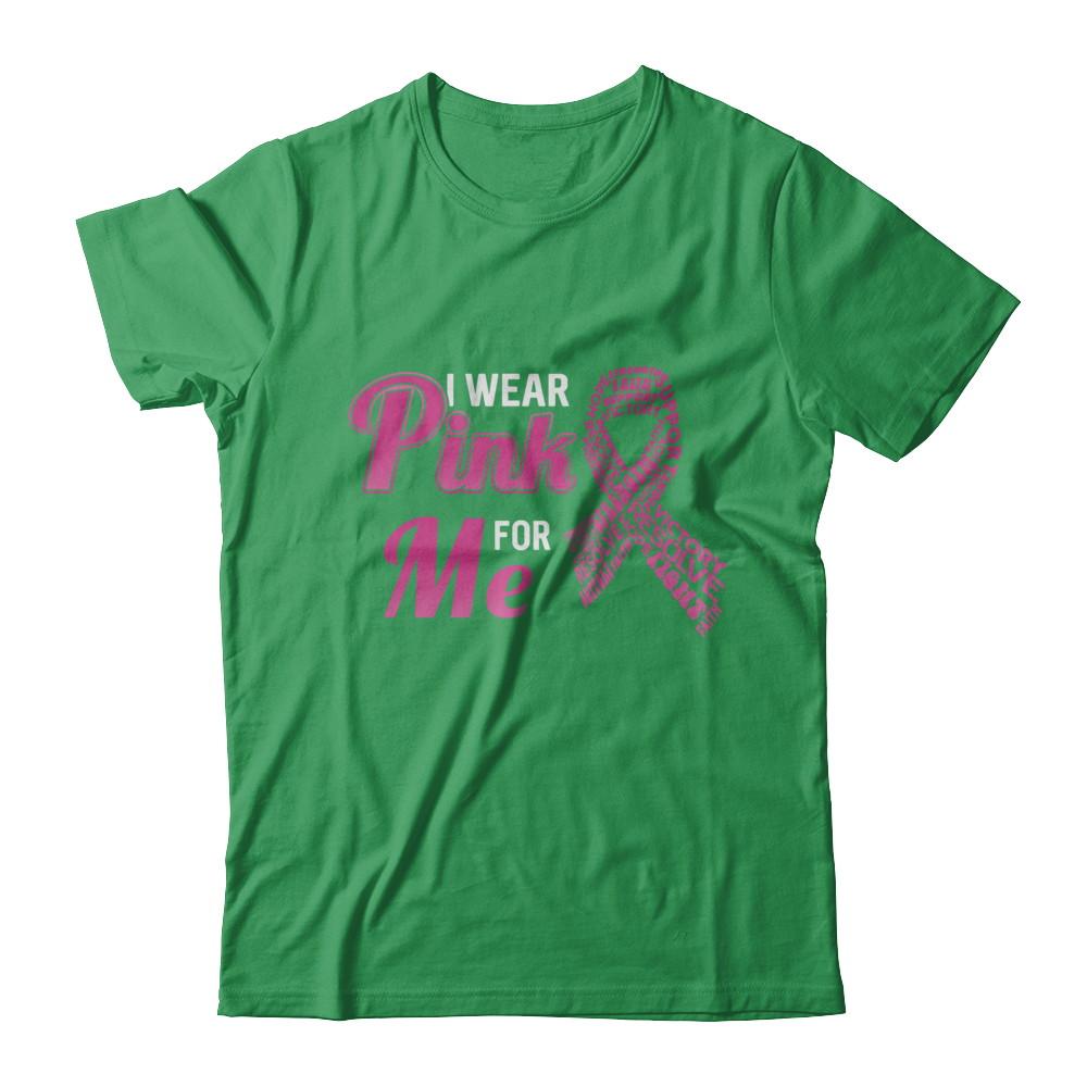 I Wear Pink For Me Breast Cancer Awareness-T-Shirt & Hoodie-Premium T-Shirt-Kelly Green