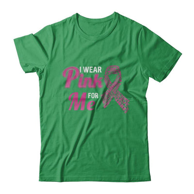 I Wear Pink For Me Breast Cancer Awareness-T-Shirt & Hoodie-Premium T-Shirt-Kelly Green