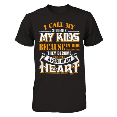 I Call My Students My Kids-T-Shirt & Hoodie-Premium T-Shirt-Black
