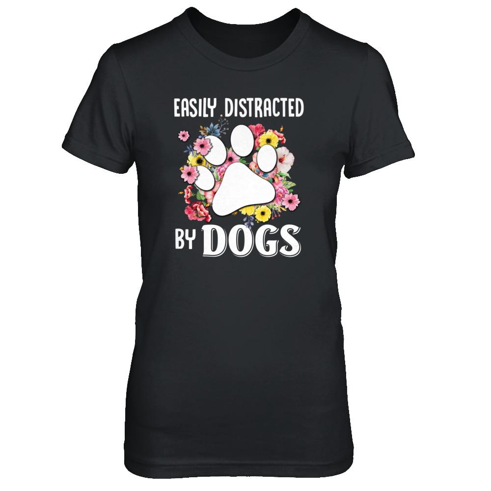 Easily Distracted By Dogs-T-Shirt & Tank Top-Women's T-Shirt-Black