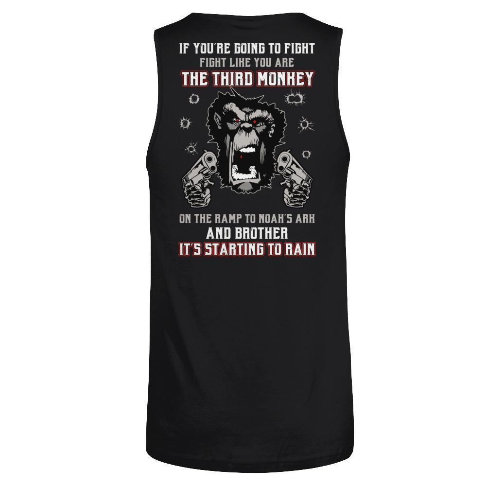 If You're Going To Fight Fight Like You're The Third Monkey-T-Shirt & Hoodie-Unisex Tank-Black