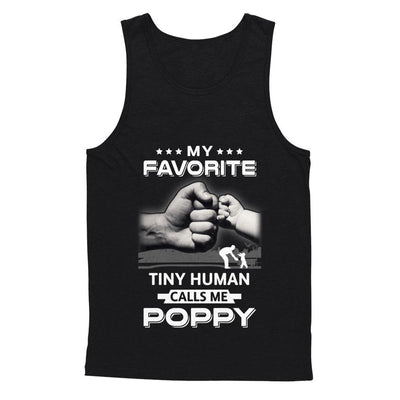 My Favorite Tiny Human Calls Me Poppy-T-Shirt & Hoodie-Unisex Tank-Black