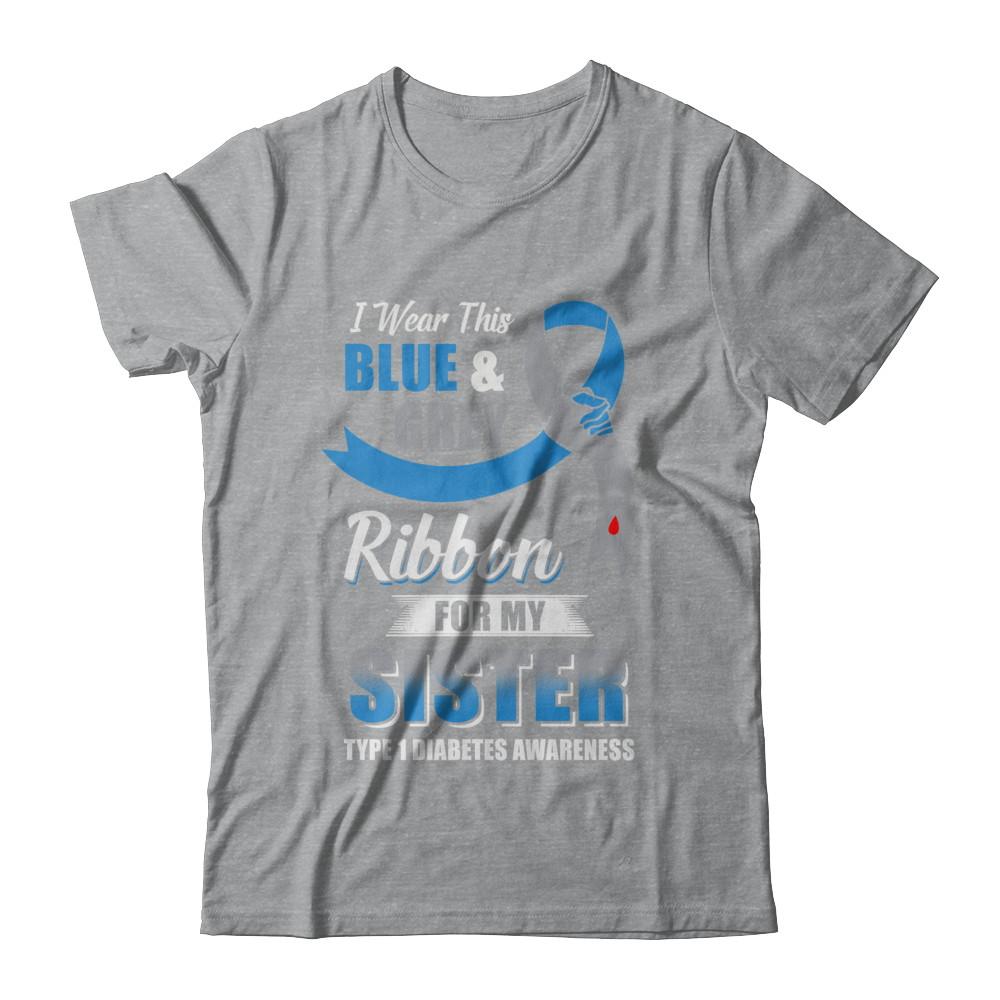 I Wear Blue And Gray For My Sister Diabetes Awareness-T-Shirt & Hoodie-Classic T-Shirt-Sport Grey