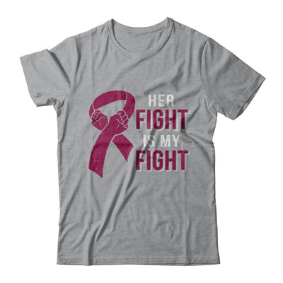 Her Fight Is My Fight Multiple Myeloma Awareness-T-Shirt & Hoodie-Classic T-Shirt-Sport Grey