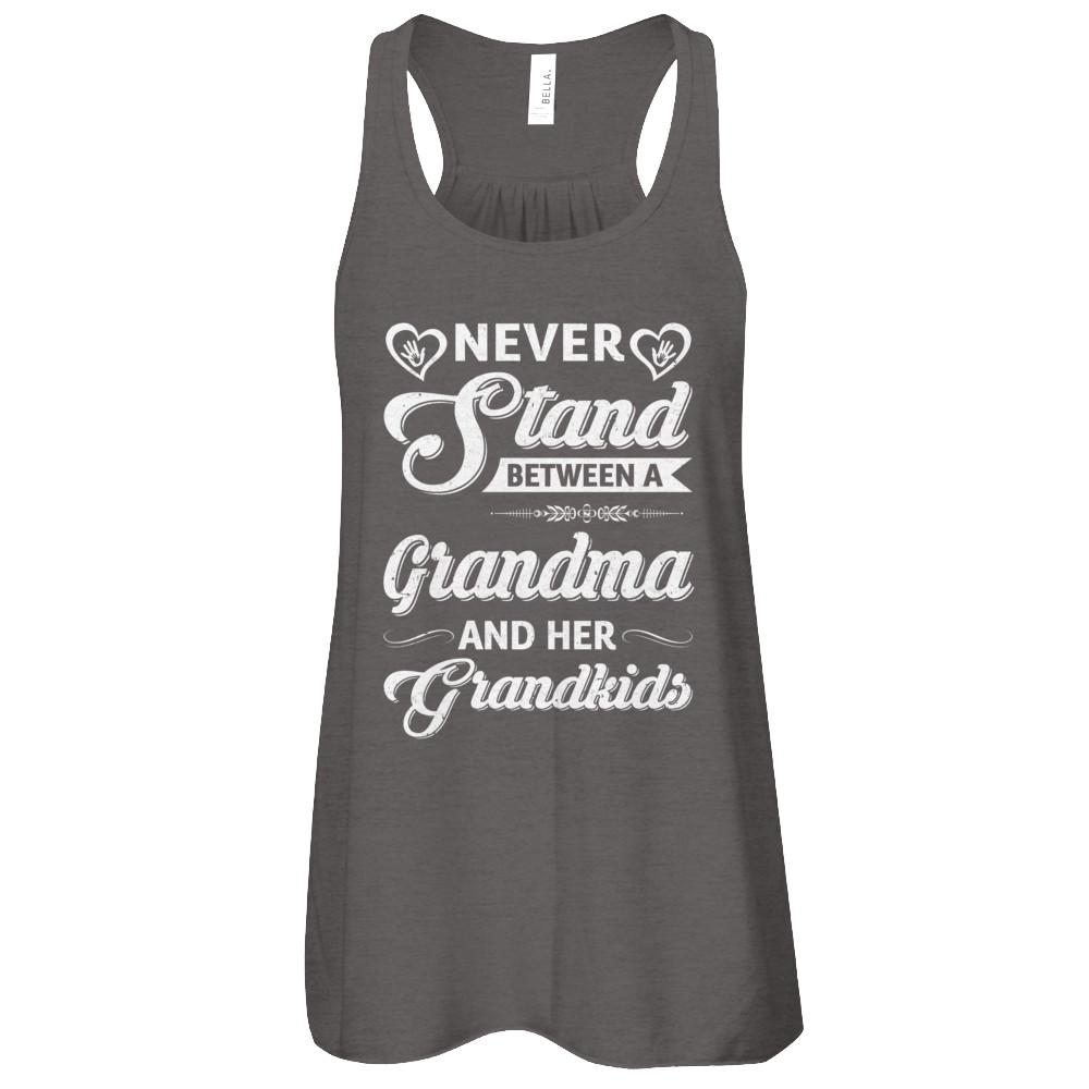 Never Stand Between A Grandma And Her Grandkids Mothers Day-T-Shirt & Tank Top-