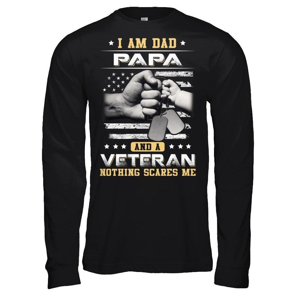 I'm A Dad Papa And A Veteran Nothing Scares Me-T-Shirt & Hoodie-Long Sleeve T-Shirt-Black