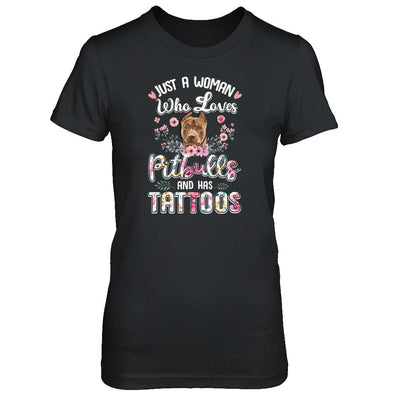 Just A Woman Who Loves Pitbulls And Has Tattoos-T-Shirt & Tank Top-Women's T-Shirt-Black