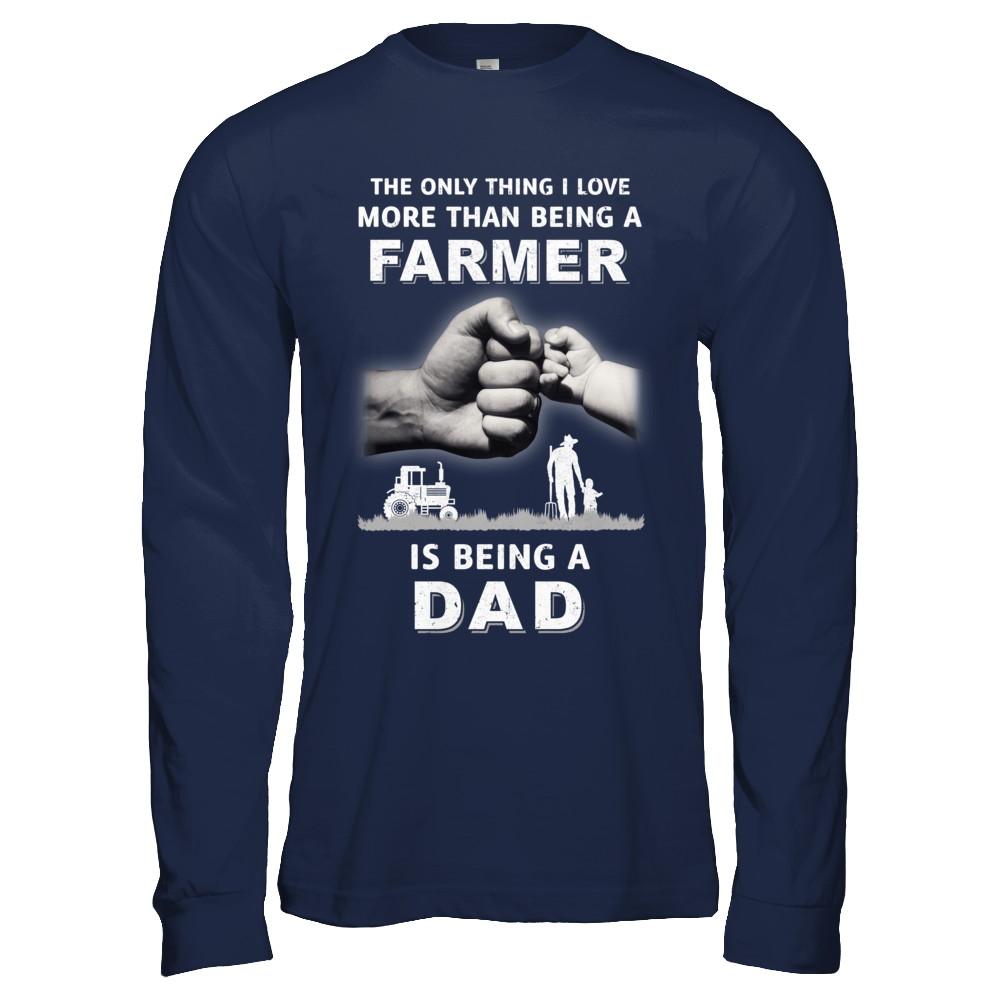 Love More Than Farmer Being A Dad Fathers Day-T-Shirt & Hoodie-Long Sleeve T-Shirt-Navy