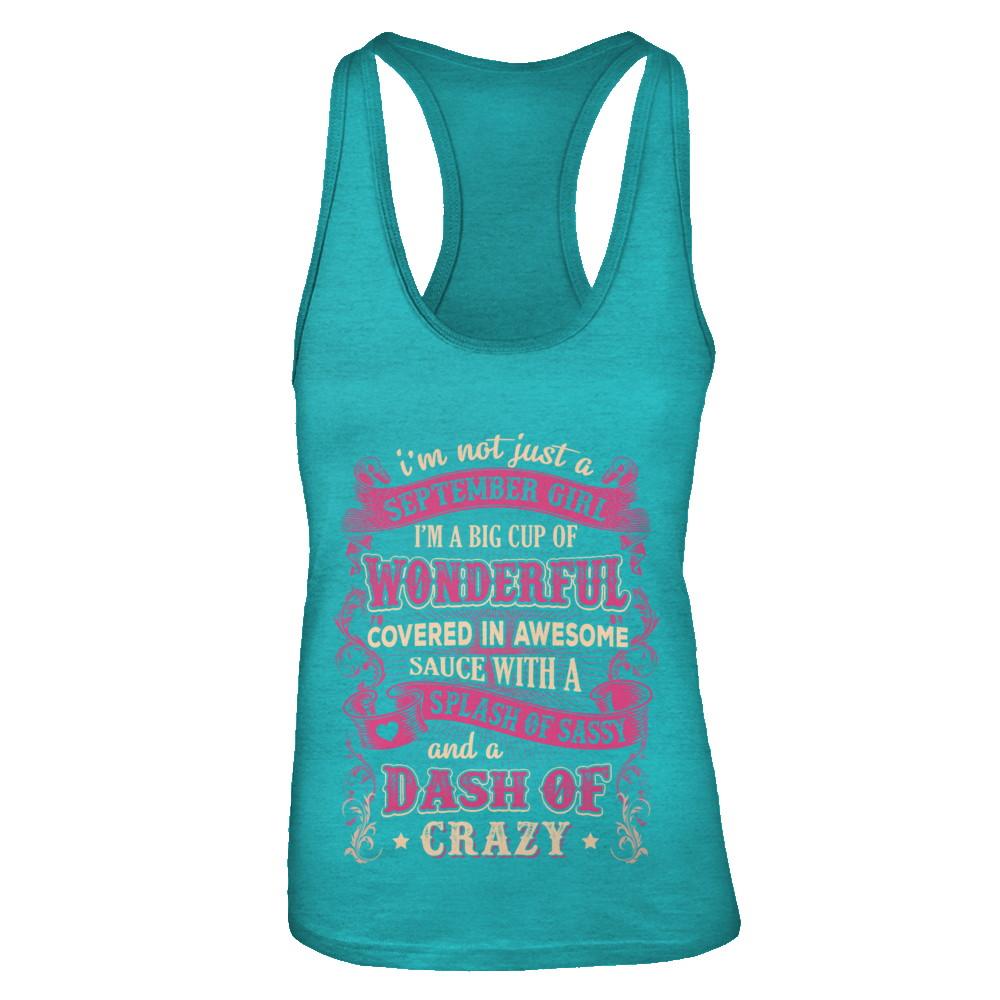 I'm Not Just A September Girl Birthday Gifts-T-Shirt & Tank Top-Women's Ideal Racerback Tank-Tahiti Blue